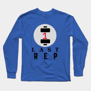 1 Last Rep Collection Long Sleeve T-Shirt